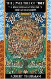 The Jewel Tree of Tibet: The Enlightenment Engine of Tibetan Buddhism