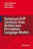 Optimized ASIP synthesis from architecture description language models