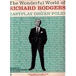 The Wonderful World of Richard Rodgers (Easy Play Organ Folio) book cover