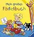Mein gro�es F�delbuch