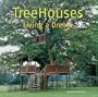 TreeHouses: Living a Dream