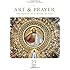 Art and Prayer: The Beauty of Turning to God (Mount Tabor Books)