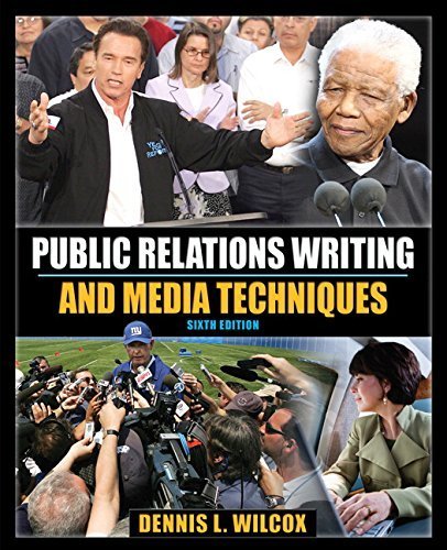 Public Relations Writing and Media Techniques (6th Edition) by Wilcox, Dennis L. (2009) Paperback