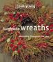 Country Living Handmade Wreaths: Decorating Throughout the Year