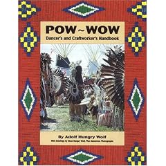 Powwow Dancer's and Craftsworker's Handbook