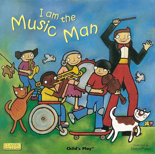 City Travel Guides Discounted  Children & Baby Books : I am the Music Man (Classic Board Books with Holes S.) (Classic Books with Holes)