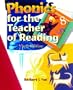 Phonics for the Teacher of Reading (9th Edition)