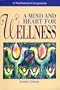 A Mind and Heart for Wellness