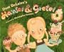 Hansel and Gretel