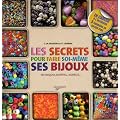Les secrets pour faire soi-m�me ses bijoux Coffret en 2 volumes : Bijoux en perles, rubans et cordons ; Bijoux ethniques : Techniques, mat�riel, mod�les...
