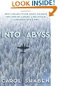 Into the Abyss: How a Deadly Plane Crash Changed the Lives of a Pilot, a Politician, a Criminal and a Cop