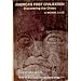 America's First Civilization: Discovering the Olmec
