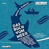 Image de Das Buch vom Meer: oder Wie zwei Freunde im Schlauchboot ausziehen, um im Nordmeer einen Eishai zu fangen, und dafür ein ganzes Jahr brauchen