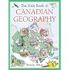 The Kids Book of Canadian Geography