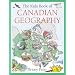 The Kids Book of Canadian Geography