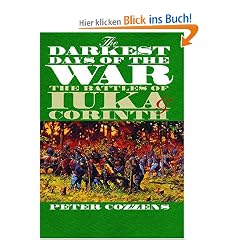 The Darkest Days of the War: The Battles of Iuka and Corinth (Civil War America)