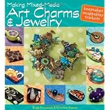Making Mixed Media Art Charms and Jewelry ~ Christine Hansen