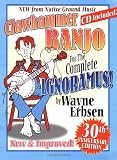 Clawhammer Banjo for the Complete Ignoramus (Book & CD Set)