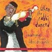 When the Rabbi Danced: Songs of Jewish Life