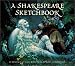 A Shakespeare Sketchbook