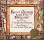 Saint George and the Dragon [ST GEORGE & THE DRAGON]