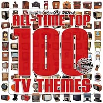All-Time Top 100 TV Themes