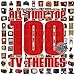  : All-Time Top 100 TV Themes
