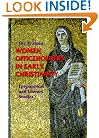 Women Officeholders in Early Christianity: Epigraphical and Literary Studies (Theology)