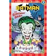 The Birthday Bash (Batman Reader) (Scholastic Readers) by Percival Muntz and Rick Burchett