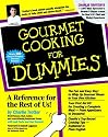 Gourmet Cooking for Dummies