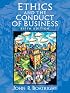 Ethics and the Conduct of Business (5th Edition)