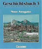 Produkt-Bild: Geschichtsbuch - Allgemeine Ausgabe: Geschichtsbuch, Die Menschen und ihre Geschichte in Darstellungen und Dokumenten, Bd.3, Vom Zeitalter des ... bis zum Beginn des Ersten Weltkriegs