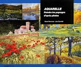 Comment peindre des paysages � l'aquarelle : De la photographie � l'aquarelle en six �tapes simples