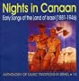 Nights in Canaan: Early Songs in the Land of Israel (1881-1946)