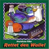 Rettet den Wulle! - Marieluise Ritter