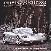 Driving Ambition: The Official Story of the McLaren F1
