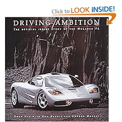 Driving Ambition: The Official Inside Story  of the McLaren F1