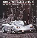 Driving Ambition: The Official Inside Story  of the McLaren F1