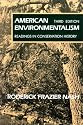 American Environmentalism: Readings In Conservation History