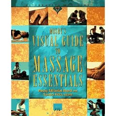 Mosby's Visual Guide to Massage Essentials
