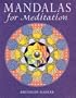 Mandalas For Meditation