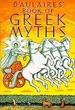 D'Aulaires Book of Greek Myths
