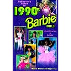 Click here to buy Collector's Guide to 1990s Barbie Dolls: Identification and Values by  Maria Martinez.