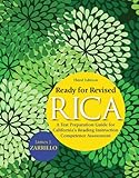 Ready for Revised RICA: A Test Preparation Guide for California's Reading Instruction Competence Assessment (3rd Edition)