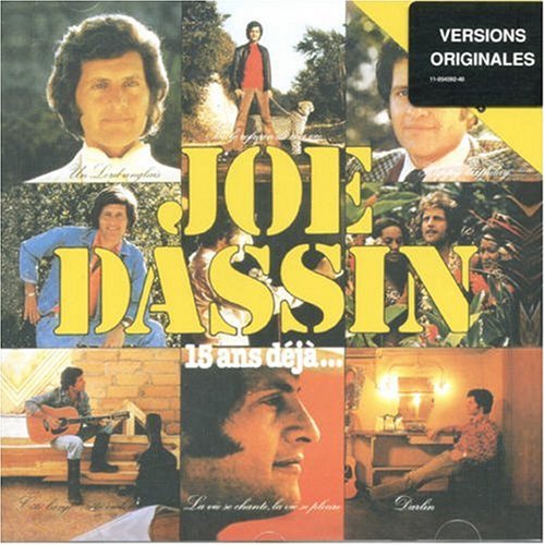 Joe Dassin - 15 Ans Deja - Zortam Music