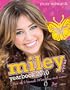 Miley Cyrus Annual 2010: Star of Hannah Montana and More!