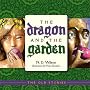 The Dragon & the Garden (Old Stories)