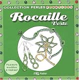 Rocaille verte