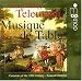 Telemann: Musique de Table
