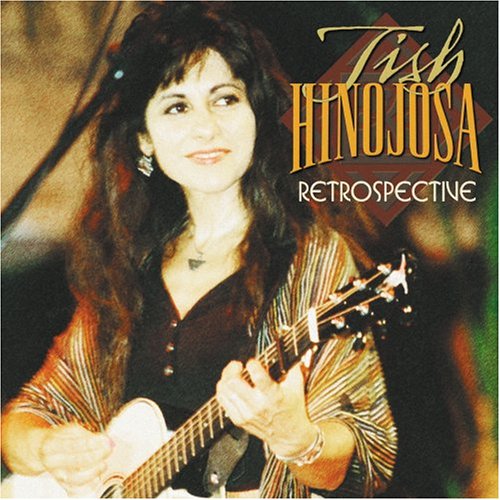 Tish Hinojosa - Retrospective